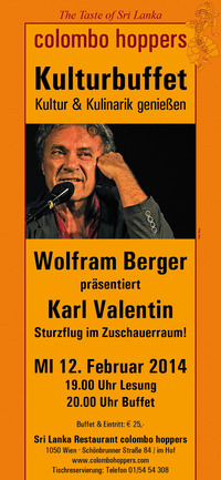 Wolfram Berger präsentiert Karl Valentin: Sturzflüge im Zuschauerraum!@Sri Lanka-Restaurant Colombo Hoppers