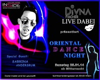 Divna Fischer Live Dabei / Oriental Dance Night@Inside Bar