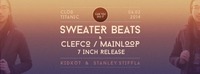 Sweater Beats@Titanic Club