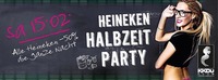 Heineken Halbzeit Party