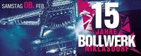 15 Jahre Bollwerk@Bollwerk