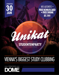 Unikat Studentenparty Vienna's Biggest Study Clubbing@Praterdome