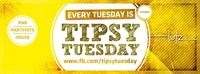 Tipsy Tuesday