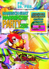 Narrisch Guat - Narren Zeit - Party Zeit@La Noche