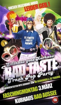 Bad Taste  - Trash Pop Party@Salzhaus