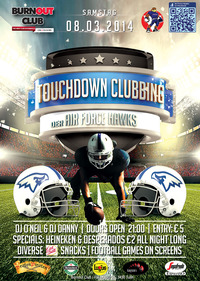 Touchdown Clubbing der Air Force Hawks@Burnout Club