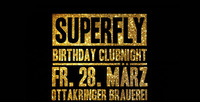 Superfly Birthday Clubnight 2014@Ottakringer Brauerei