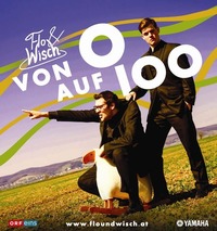 Flo und Wisch Premiere - von 0 auf 100@Orpheum Wien