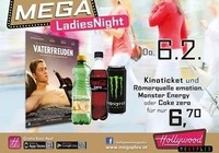 Mega Ladies Night - Vaterfreuden@Hollywood Megaplex