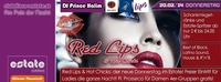 Red Lips & Hot Chicks@Club Estate