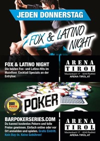 Fox-, Latino  Pokernight@Arena Tirol