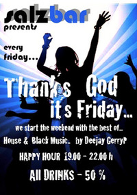 Thank god it's friday@Salzbar