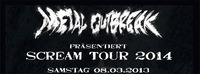 Metal Outbreak Scream Tour 2014@GEI Musikclub
