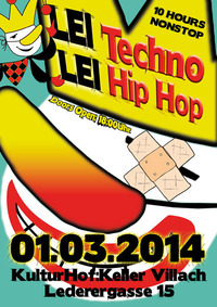 Lei Techno, Lei Hip Hop@Kulturhofkeller Villach