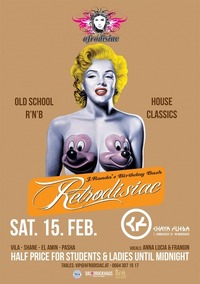 Afrodisiac is Retrodisiac - Old School RnB  House@Chaya Fuera