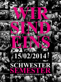 Schwester Semester - Wir sind Eins@The Loft