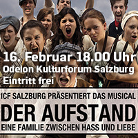 Der Aufstand - Das Icf Musical@Odeion Kulturforum Salzburg