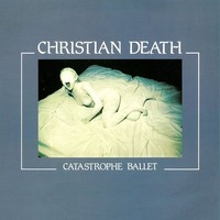 Live: Christian Death // Catastrophe Ballet Anniversary@Viper Room