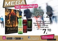 Mega 3D MovieNight: Pompeii@Hollywood Megaplex