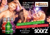 Sourz Night - Die Nacht in Süß und Sauer@Bar Horvath