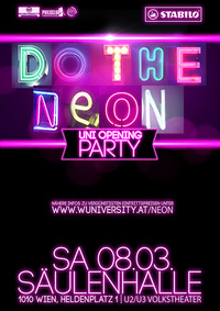 Uni Opening - do the neon