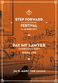 Step Forward X Pay My Lawyer Exhibition & After Party@Celeste