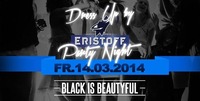 Dress Up by Eristoff Party Night: Black Is Beautiful@A-Danceclub