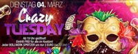 Crazy Tuesday@Bollwerk Klagenfurt