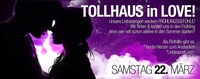 Tollhaus In Love - Die Singleparty@Tollhaus Weiz