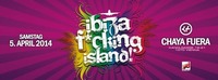 Ibiza F*cking Island@Chaya Fuera