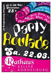 Party Roulade Generation 25+@Rathaus Café-Bar