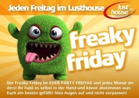 Freaky Friday@Lusthouse