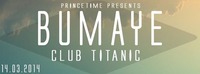 Bumaye@Titanic Club