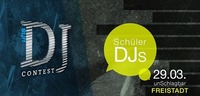 UHS DJ-Contest Freistadt powered by Sparkasse @Schlag 2.0