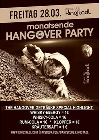 Monatsende Hangover Party @Kino-Stadl