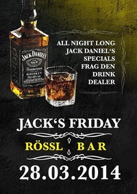 Jacks Friday@Rössl Bar