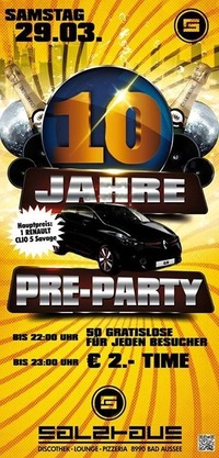 10 Jahresfeier - Pre Party