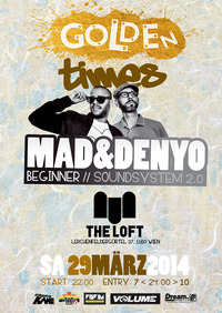 Golden Times feat. Denyo & Mad Beginner Soundsystem 2.0@The Loft