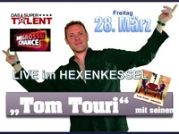 Tom Touri live@Hexenkessel
