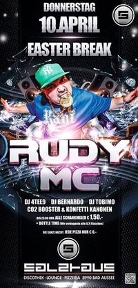 Easter Break mit DJ Rudy Mc@Salzhaus