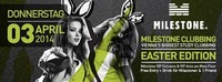 Milestone Clubbing - Easter Edition@Praterdome