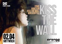 Kiss the Wall@Orange