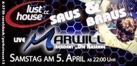 Saus & Braus feat. Live Dj Marwill