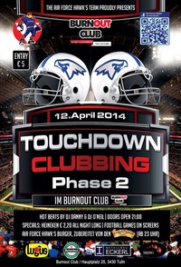 Touchdown Clubbing Phase 2 der Air Force Hawks@Burnout Club