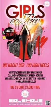 Girls on Feier - Die Nacht der 100 Highheels@Salzhaus