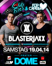 Blasterjaxx powered by Energy Club Files Night@Praterdome