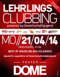 Lehrlingsclubbing powered by Gewerkschaftsjugend@Praterdome