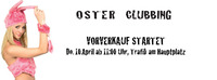 Oster Clubbing 2014 - Part Vl -@Niederösterreich Halle 10