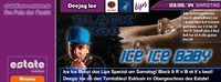 Ice Ice Baby (Lips Club Special)@Estate