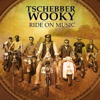 Tschebberwooky (A) - Ride on tour 2014@P.P.C.